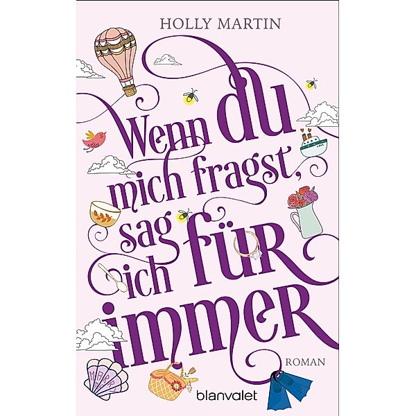 Wenn du mich fragst, sag ich für immer, Holly Martin