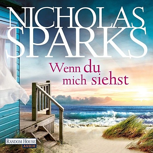 Wenn du mich siehst, Nicholas Sparks