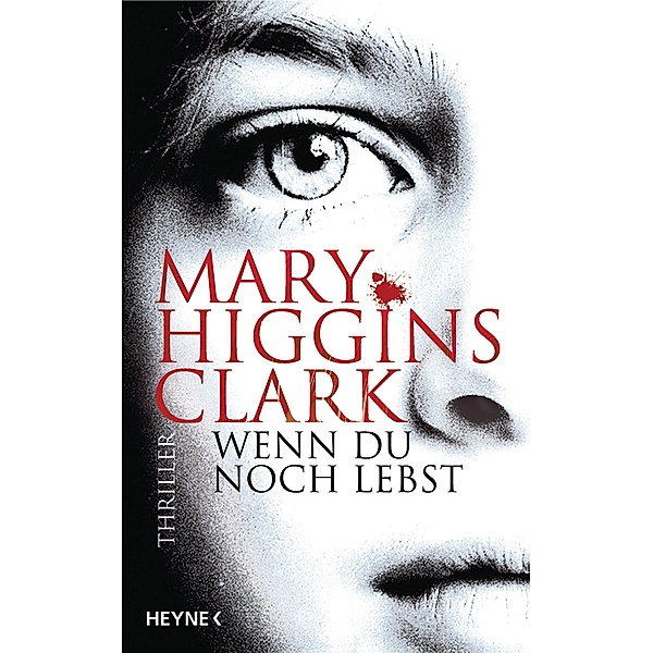 Wenn du noch lebst, Mary Higgins Clark