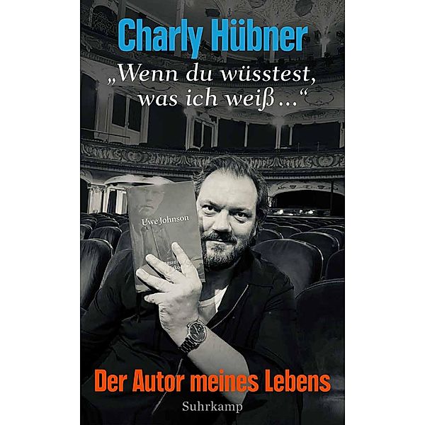 »Wenn du wüsstest, was ich weiss«, Charly Hübner