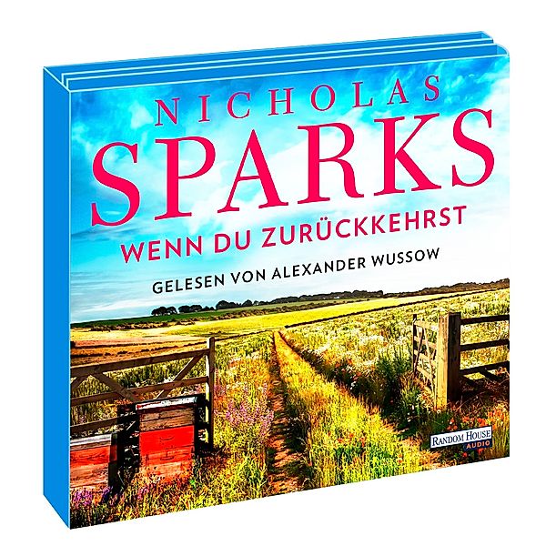 Wenn du zurückkehrst, 6 Audio-CD, Nicholas Sparks