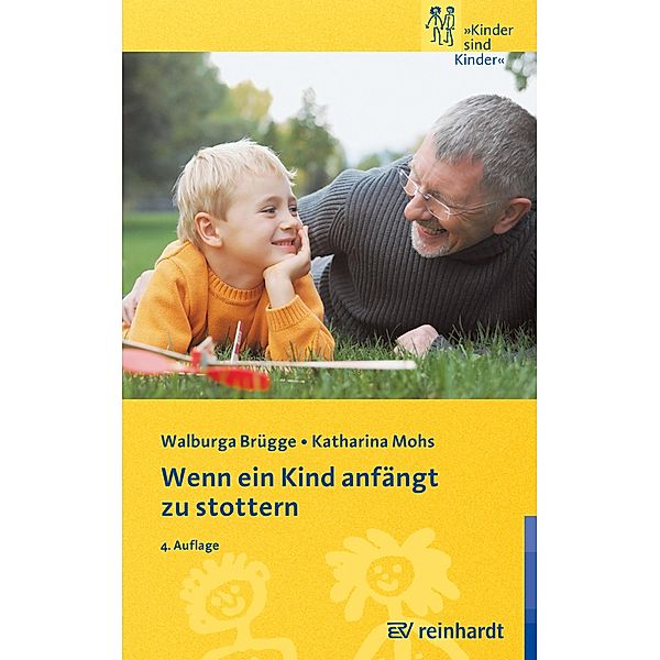 Wenn ein Kind anfängt zu stottern, Walburga Brügge, Katharina Mohs