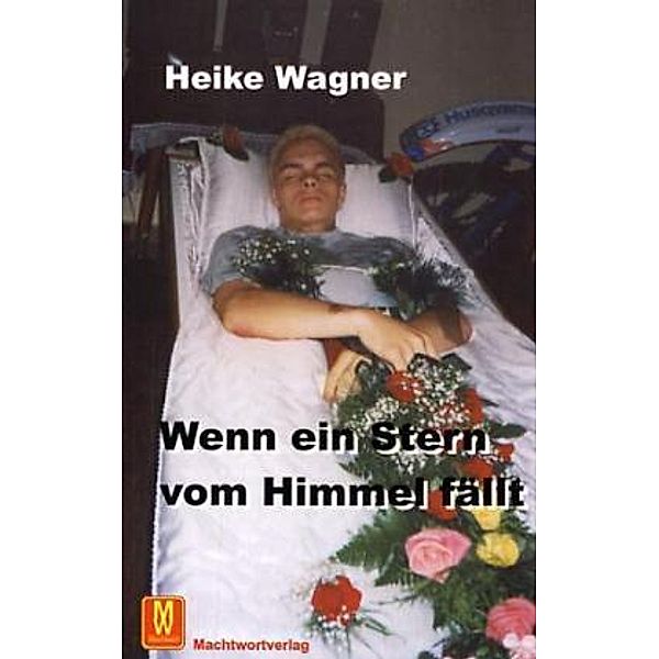 Wenn ein Stern vom Himmel fällt, Heike Wagner