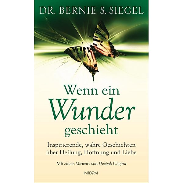 Wenn ein Wunder geschieht, Bernie S. Siegel