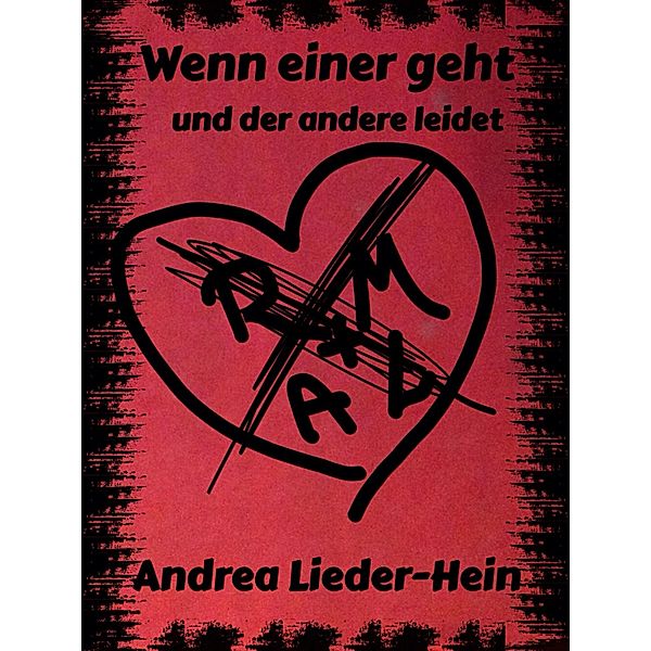 Wenn einer geht, Andrea Lieder-Hein