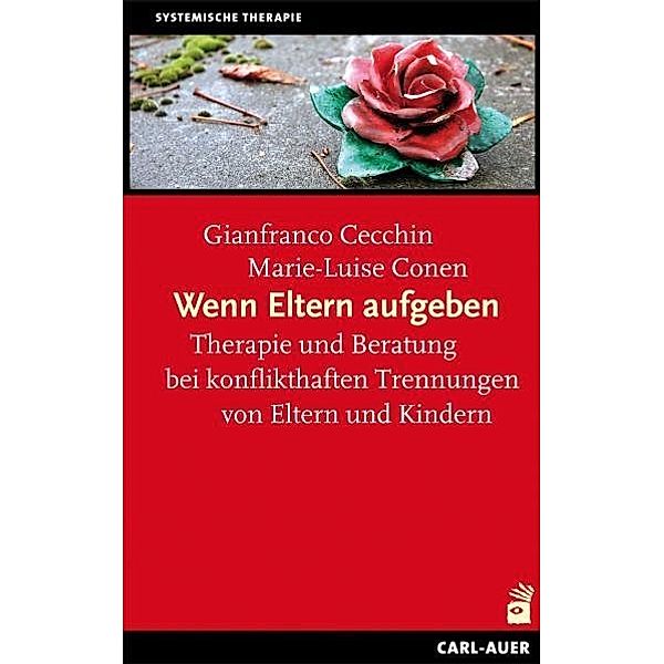 Wenn Eltern aufgeben, Gianfranco Cecchin, Marie-Luise Conen