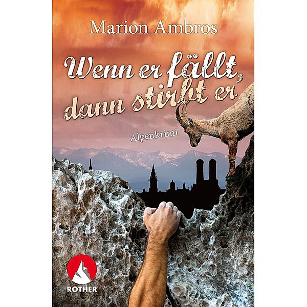 Wenn er fällt, dann stirbt er, Marion Ambros