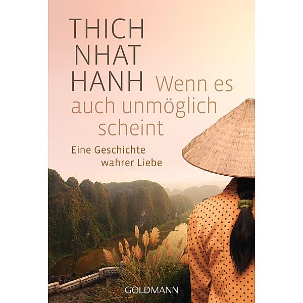 Wenn es auch unmöglich scheint, Thich Nhat Hanh