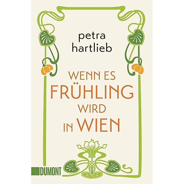 Wenn es Frühling wird in Wien, Petra Hartlieb