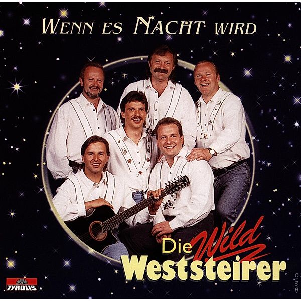 Wenn es Nacht wird, Die Wild Weststeirer