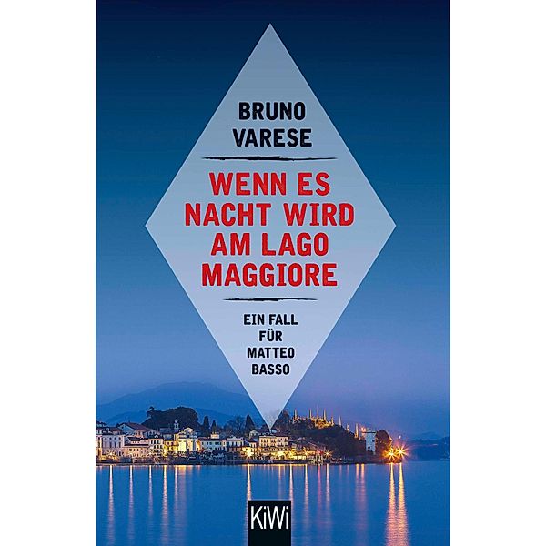 Wenn es Nacht wird am Lago Maggiore / Matteo Basso Bd.4, Bruno Varese