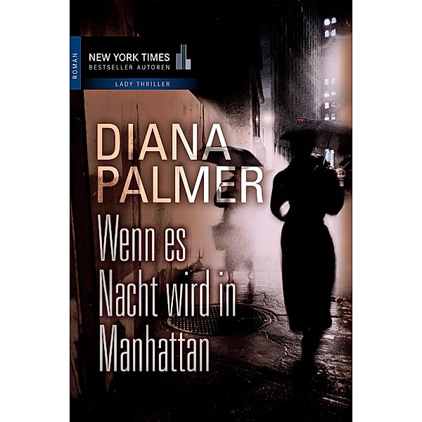 Wenn es Nacht wird in Manhattan, Diana Palmer