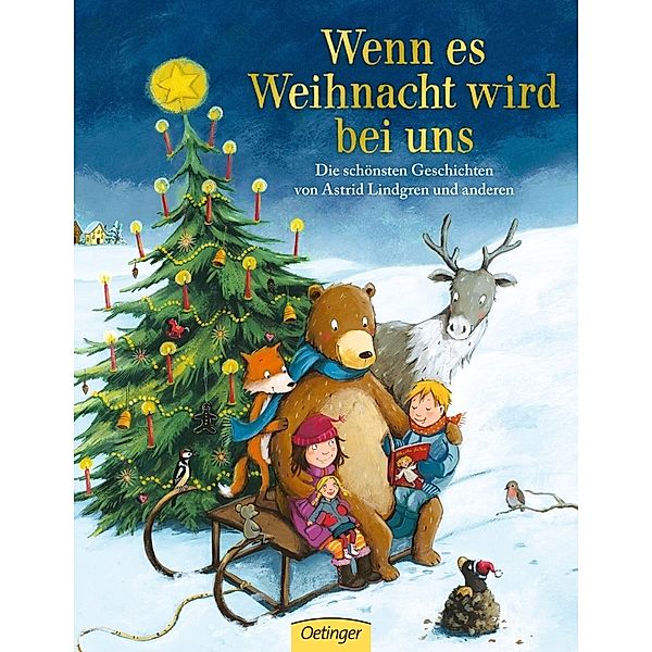 Wenn es Weihnacht wird bei uns, Astrid Lindgren, Margret Rettich, Mauri Kunnas, Betina Gotzen-Beek, Alf Prøysen