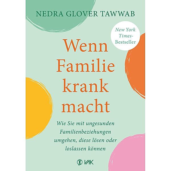 Wenn Familie krank macht, Nedra Glover Tawwab