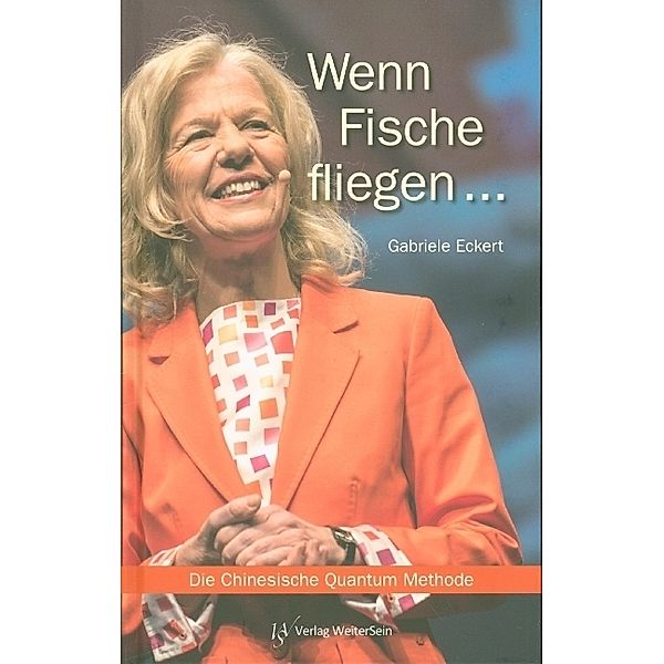 Wenn Fische fliegen..., Gabriele Eckert