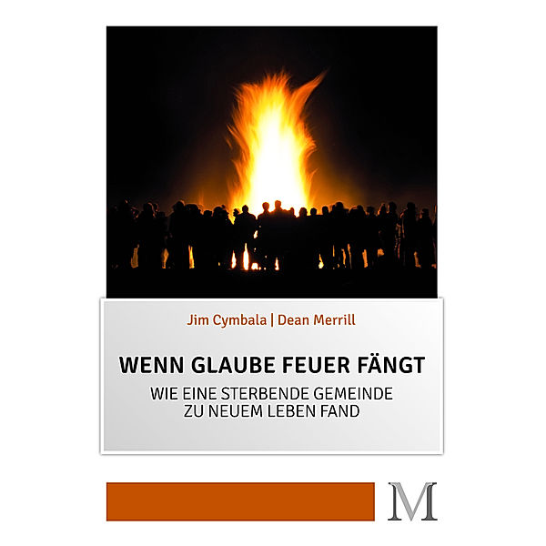 Wenn Glaube Feuer fängt, Jim Cymbala, Dean Merrill