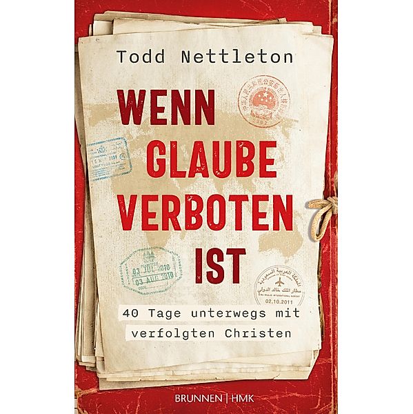 Wenn Glaube verboten ist, Todd Nettleton