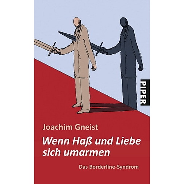Wenn Hass und Liebe sich umarmen, Joachim Gneist