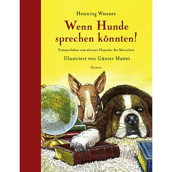 Wenn Hunde sprechen könnten!, Henning Wiesner