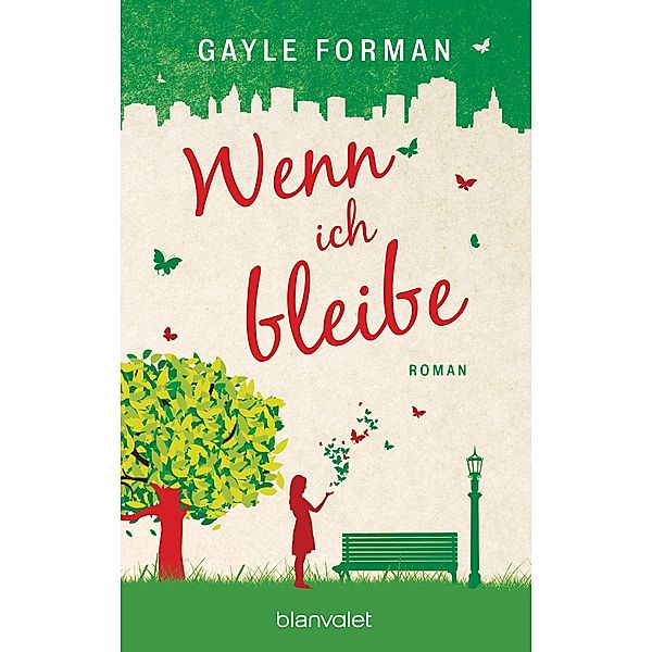 Wenn ich bleibe, Gayle Forman