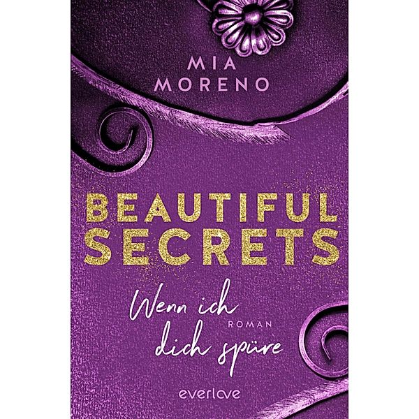 Wenn ich dich spüre / Beautiful Secrets Bd.2, Mia Moreno