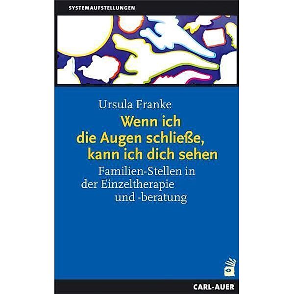 Wenn ich die Augen schließe, kann ich dich sehen, Ursula Franke