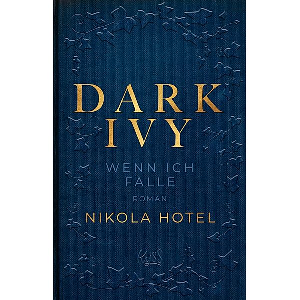 Wenn ich falle / Dark Ivy Bd.1, Nikola Hotel