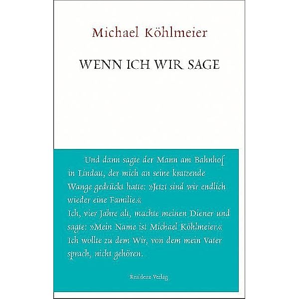 Wenn ich wir sage, Michael Köhlmeier