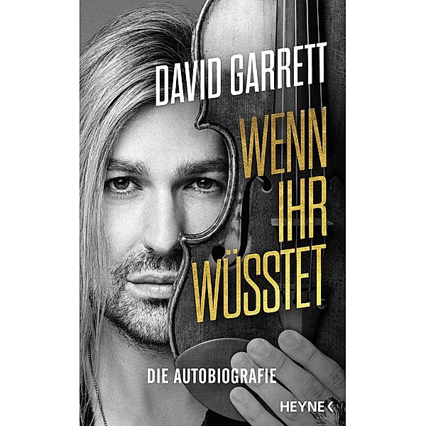 Wenn ihr wüsstet, David Garrett, Leo G. Linder