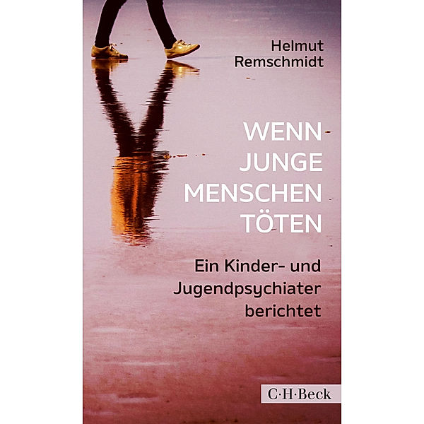 Wenn junge Menschen töten, Helmut Remschmidt