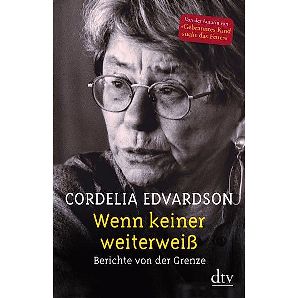 Wenn keiner weiterweiß, Cordelia Edvardson