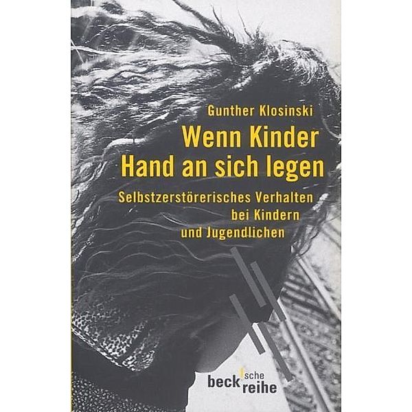 Wenn Kinder Hand an sich legen, Gunther Klosinski