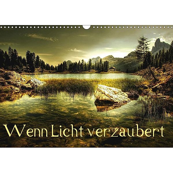 Wenn Licht verzaubert (Wandkalender 2020 DIN A3 quer), Kordula Vahle, Uwe Vahle