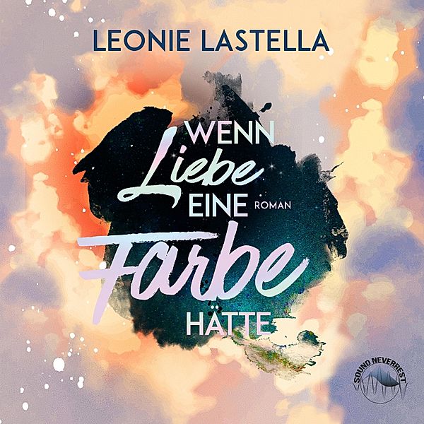 Wenn Liebe eine Farbe hätte, Leonie Lastella