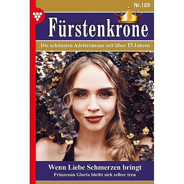 Wenn Liebe schmerzen bringt / Fürstenkrone Bd.189, Laura Martens