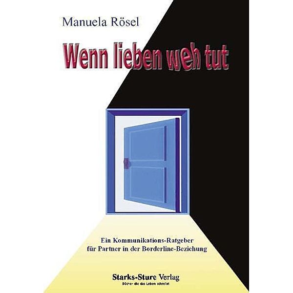 Wenn lieben weh tut, Manuela Rösel