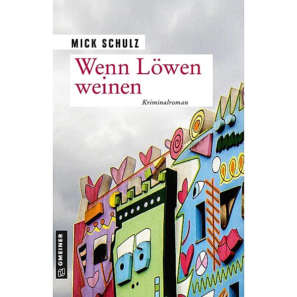 Wenn Löwen weinen, Mick Schulz