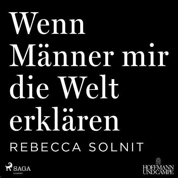 Wenn Männer mir die Welt erklären,1 Audio-CD, MP3, Rebecca Solnit