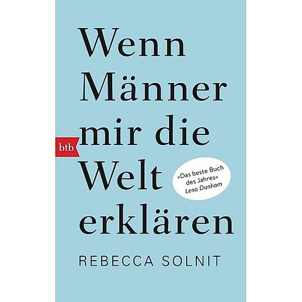 Wenn Männer mir die Welt erklären, Rebecca Solnit