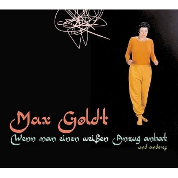 Wenn man einen weißen Anzug trägt,2 Audio-CDs, Max Goldt