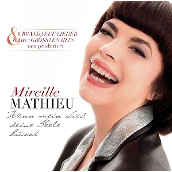 Wenn mein Lied deine Seele küsst, Mireille Mathieu
