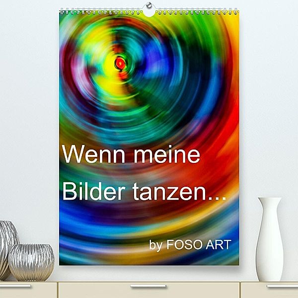 Wenn meine Bilder tanzen... (Premium, hochwertiger DIN A2 Wandkalender 2023, Kunstdruck in Hochglanz), reinhard sock