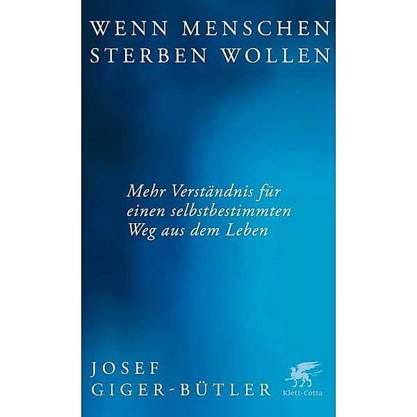 Wenn Menschen sterben wollen, Josef Giger-Bütler