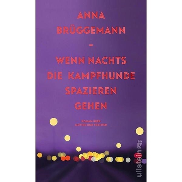 Wenn nachts die Kampfhunde spazieren gehen, Anna Brüggemann