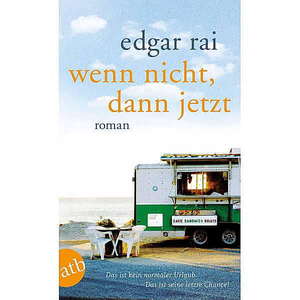 Wenn nicht, dann jetzt, Edgar Rai