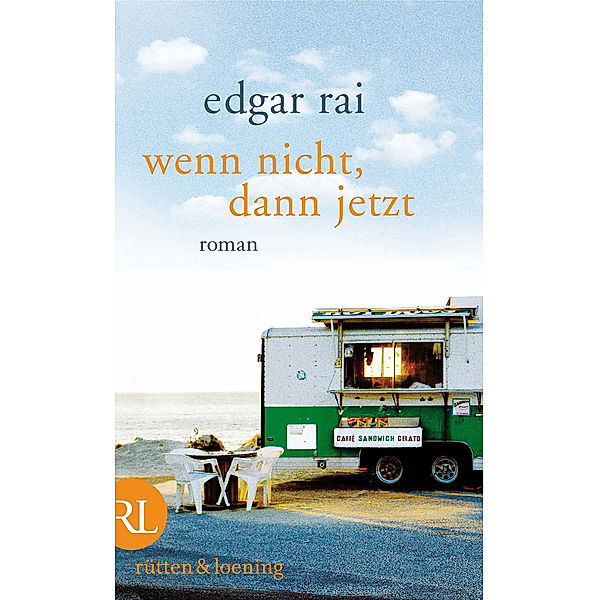 Wenn nicht, dann jetzt, Edgar Rai