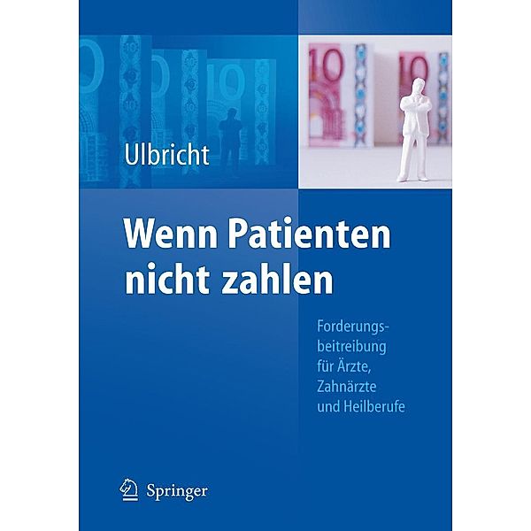 Wenn Patienten nicht zahlen, Ellen Ulbricht