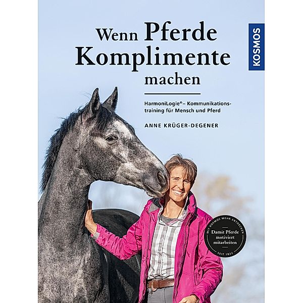 Wenn Pferde Komplimente machen, Anne Krüger