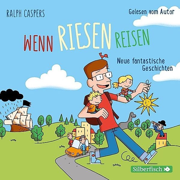 Wenn Riesen reisen,2 Audio-CD, Ralph Caspers