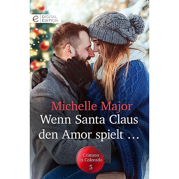 Wenn Santa Claus den Amor spielt ..., Michelle Major